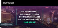 Ilmaiskierroksia ilman talletusta Dunderilta!