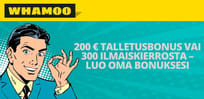 200 € ilmaista rahaa vai 300 ilmaiskierrosta – päätä itse