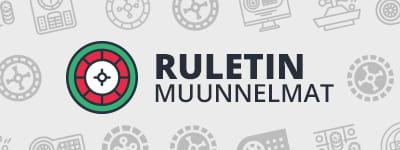 Ruletin muunnelmat